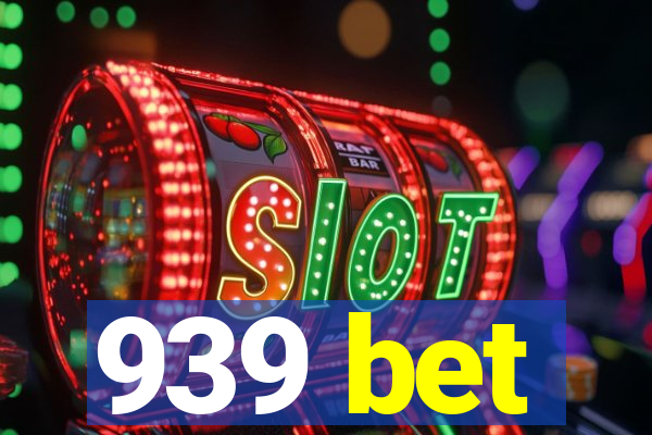 939 bet